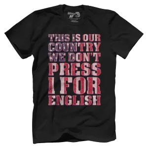 We Don't Press 1 for English!